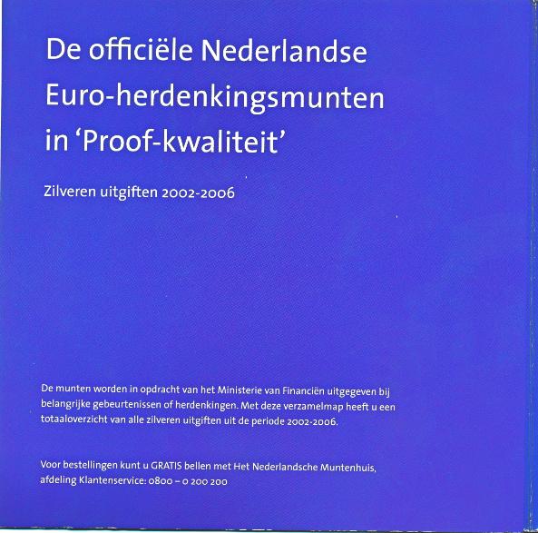 De officiële Nederlands Euro-herdenkingsmunten in 'Proof-kwaliteit'
